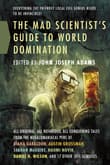 Book cover of The Mad Scientist's Guide to World Domination