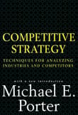 Book cover of Competitive Strategy: Techniques for Analyzing Industries and Competitors
