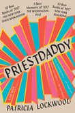 Book cover of Priestdaddy: A Memoir