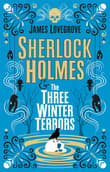 Book cover of Sherlock Holmes and The Three Winter Terrors