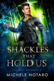 Book cover of The Shackles That Hold Us