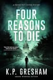 Book cover of Four Reasons to Die