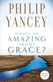 Book cover of What's So Amazing About Grace?
