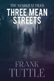 Book cover of Three Mean Streets