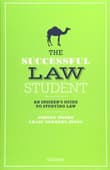 Book cover of The Successful Law Student: An Insider's Guide to Studying Law
