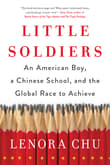 Book cover of Little Soldiers: An American Boy, a Chinese School, and the Global Race to Achieve
