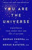 Book cover of You Are the Universe: Discovering Your Cosmic Self and Why It Matters