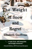 Book cover of The Weight of Snow and Regret