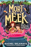 Book cover of Mort the Meek and the Perilous Prophecy
