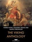 Book cover of The Viking Anthology: Norse Myths, Icelandic Sagas and Viking Chronicles