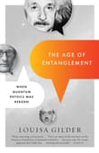 Book cover of The Age of Entanglement: When Quantum Physics Was Reborn