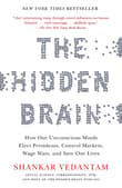 Book cover of The Hidden Brain: How Our Unconscious Minds Elect Presidents, Control Markets, Wage Wars, and Save Our Lives