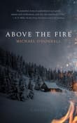 Book cover of Above the Fire
