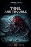 Book cover of Toil and Trouble