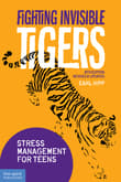 Book cover of Fighting Invisible Tigers: Stress Management for Teens
