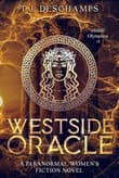 Book cover of Westside Oracle: A Paranormal Women's Fiction Novel