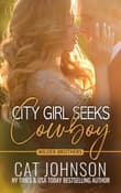 Book cover of City Girl Seeks Cowboy