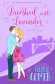 Book cover of Lavished with Lavender