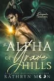 Book cover of The Alpha of Grave Hills