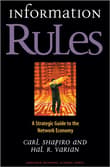 Book cover of Information Rules: A Strategic Guide to the Network Economy