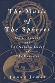 Book cover of The Music of the Spheres; Music, Science, and the Natural Order of the Universe