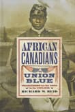 Book cover of African Canadians in Union Blue: Volunteering for the Cause in the Civil War