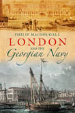 Book cover of London and the Georgian Navy