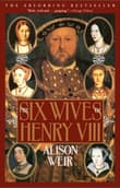 Book cover of The Six Wives of Henry VIII