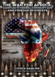 Book cover of The War for Africa: Conflict, Crime, Corruption and Foreign Interests