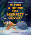 Book cover of Is This a House for Hermit Crab?