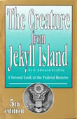 Book cover of The Creature from Jekyll Island: A Second Look at the Federal Reserve