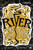 Book cover of A River in the Dark