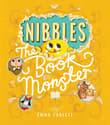 Book cover of Nibbles: The Book Monster