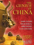 Book cover of The Genius of China: 3,000 Years of Science, Discovery, and Invention