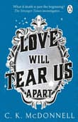 Book cover of Love Will Tear Us Apart