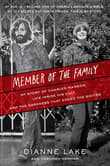 Book cover of Member of the Family: My Story of Charles Manson, Life Inside His Cult, and the Darkness That Ended the Sixties
