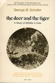 Book cover of The Deer and the Tiger: A Study of Wildlife in India