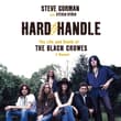 Book cover of Hard to Handle: The Life and Death of the Black Crowes: A Memoir