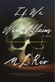 Book cover of If We Were Villains