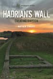 Book cover of Hadrian's Wall: Creating Division