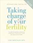 Book cover of Taking Charge of Your Fertility: The Definitive Guide to Natural Birth Control, Pregnancy Achievement, and Reproductive Health