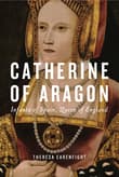 Book cover of Catherine of Aragon: Infanta of Spain, Queen of England
