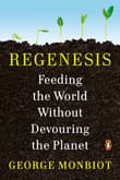 Book cover of Regenesis: Feeding the World Without Devouring the Planet