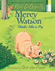 Book cover of Mercy Watson Thinks Like a Pig