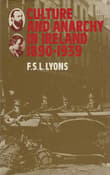 Book cover of Culture and Anarchy in Ireland, 1890-1939
