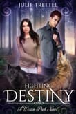 Book cover of Fighting Destiny (Westin Pack)