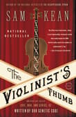 Book cover of The Violinist's Thumb: And Other Lost Tales Of Love, War, And Genius, As Written By Our Genetic Code