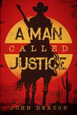 Book cover of A Man Called Justice