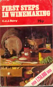 Book cover of First Steps in Winemaking