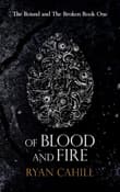 Book cover of Of Blood and Fire